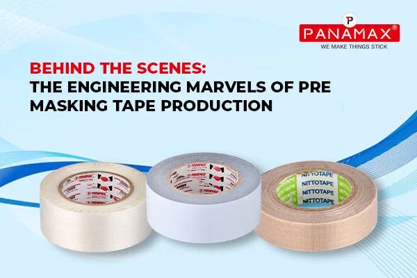 Behind the Scenes: The Engineering Marvels of Pre Masking Tape Production